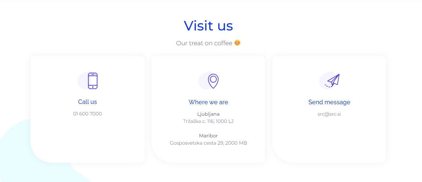 Visit us in Ljubljana, Tržaška c. 116.